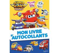 Super Wings - Mon livre d'autocollants - Collectif - Hachette Jeunesse - broché - Document jeunesse
