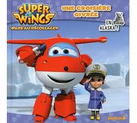 Super Wings - Une croisière givrée - En Alaska !
