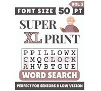 Super XL Font 50 pt Size Word Search VOL. 5: Designed for Seniors, Low Vision & Visually Impaired | 60 Relaxing Puzzles | 8.5x11 Inches | Thoughtful Gift for Parents, Grandparents & Loved Ones