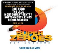 Super Zeroes: Soundtrack and Movie by Various Artists