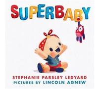 Superbaby by Stephanie Ledyard Stephanie Ledyard (Auteur)