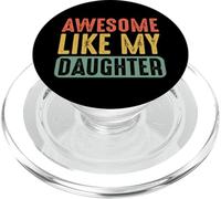 Superbe comme ma Fille, fête des pères, Anniversaire, Papa. PopSockets PopGrip pour MagSafe