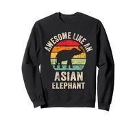 Superbe comme Un éléphant Asiatique, Amateur d'éléphant Asiatique drôle Sweatshirt
