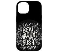 Superbe costume Beat Around the Bush Coque pour iPhone 14