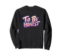 Superbe Costume d'emblème pour être honnête Amoureux Sweatshirt