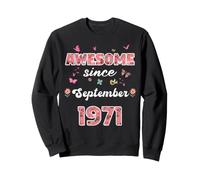 Superbe Depuis Septembre 1971 Fleurs 1971 Septembre Anniversaire Sweatshirt