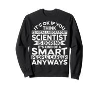 Superbe Design drôle de vêtements de Scientifique de Laboratoire Clinique Sweatshirt