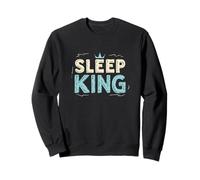 Superbe Devise Sleep King Sweatshirt