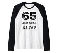 Superbe fête d'anniversaire Amusante pour 65 Ans Manche Raglan