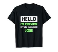 Superbe Jose Dit drôle nom de Jose T-Shirt Graphique avec Valeur