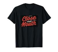 Superbe Logo Close Your Mouth T-Shirt