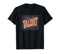 Superbe Look Talent T-Shirt