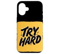Superbe Look Try Hard Statement Coque pour iPhone 16