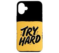 Superbe Look Try Hard Statement Coque pour iPhone 16 Plus