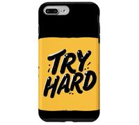 Superbe Look Try Hard Statement Coque pour iPhone 7 Plus/8 Plus