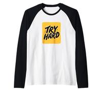 Superbe Look Try Hard Statement Manche Raglan