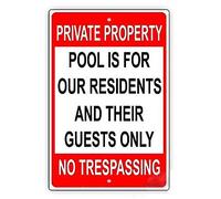 Superbe plaque en aluminium avec inscription « Private Property Pool is for Our Residents and Guests Only No Trespassing Restriction Alert Caution » - Décoration murale extérieure et intérieure - 30,5
