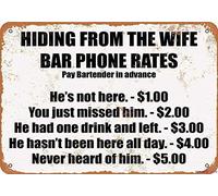 Superbe plaque en métal vintage « Hiding from The Wife Bar » pour l'extérieur, la maison, la grotte, le garage, le bar, la campagne, le club, la décoration murale rétro en aluminium, 20,3 x 30,5 cm