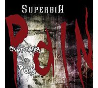 Superbia - Overcome the Pain
