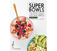 Superbowls les repas santé & équilibrés