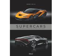 Supercars 2e ed: 200 voitures d'exception de 1980 à nos jours