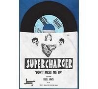 Supercharger - Don't Mess Me Up [7" VINYL]