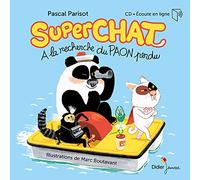 Superchat - A la recherche du paon perdu - livre-CD