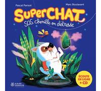 Superchat - SOS chenille en détresse + cd - Pascal Parisot - Didier Jeunesse - Livre CD - Album jeunesse CD