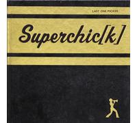 Superchic(K) - Last One Picked [Import]