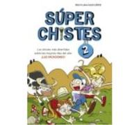Súperchistes 2. Los Chistes Más Divertidos Sobre Los Mejores Días Del Año: ¡Las Vacaciones! - Lopez Lopez, Alex, Clua Sarra, Pau Lopez Lopez, Alex, Clua Sarra, Pau (Auteur)