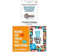 Supercommunicators, Kick Ass Small Talk & How to Talk to Anyone 3 Books Collection Set