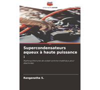 Supercondensateurs aqueux à haute puissance :: Hydroxychlorures de cobalt comme matériaux pour électrodes