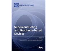 Superconducting- And Graphene-Based Devices