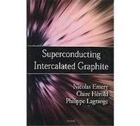 Superconducting Intercalated Graphite Claire Herolda, Nicolas Emerya, Philippe Lagrange (Auteur)