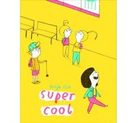 Supercool - Tanja Esch - Biscoto - relié - Album jeunesse dès 6 ans