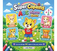 SuperCopains ABC Mignon et Doux: Livre de coloriage éducatif pour enfants de 3 à 5 ans - 40 pages amusantes pour apprendre l’alphabet, reconnaître ... ses premières compétences tout en s’amusant !