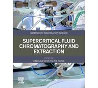 Supercritical Fluid Chromatography and Extraction