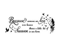 SUPERDANT Stickers muraux en vinyle avec inscription « Because Someone We Love is in Heaven There's a Little Bit of Heaven in Our Home »