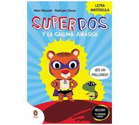 Superdos 1. Y La Gallina Jurasica