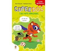 SuperDos i els pets explosius (SuperDos 2): Amb lletra MAJÚSCULA per a aprendre a llegir