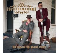 Superdownhome No Balls, No Blues Chips (Vinyl) 12" Album