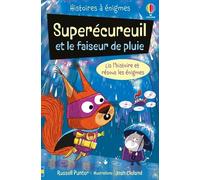 Superécureuil et le faiseur de pluie - Histoires à énigmes - Dès 6 ans - Russell Punter - Usborne - broché - Roman cadet