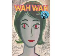 SUPEREXEMPLAIRE Wah wah tome 2