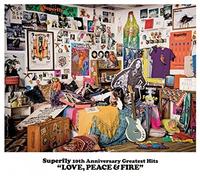 Superfly Superfly 10Th Anniversary Greatest Hits Love. Peace & Fire (CD)
