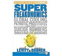 SuperFreakonomics Stephen J. Dubner, Steven D. Levitt (Auteur)