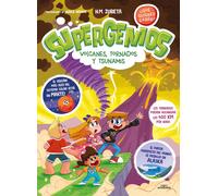 Supergenios: Volcanes, Tornados Y Tsunamis / Super Geniuses: Volcanoes, Tornadoes, And Tsunamis