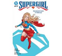 Supergirl – Vol. 1 : Misadventures in Midvale – DC Comics