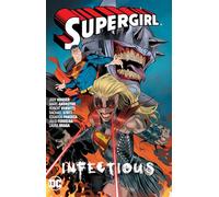 Supergirl Vol. 3: Infectious
