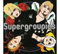Supergroupies - Supergroupies [Import]
