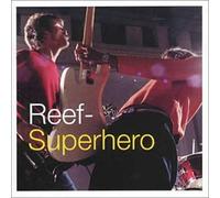 Reef – Super Hero – Import
